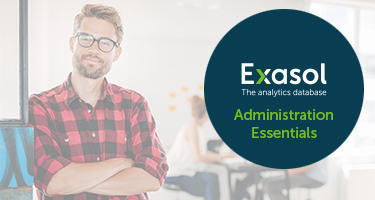 Exasol Administration Essentials for v7  Adminv7